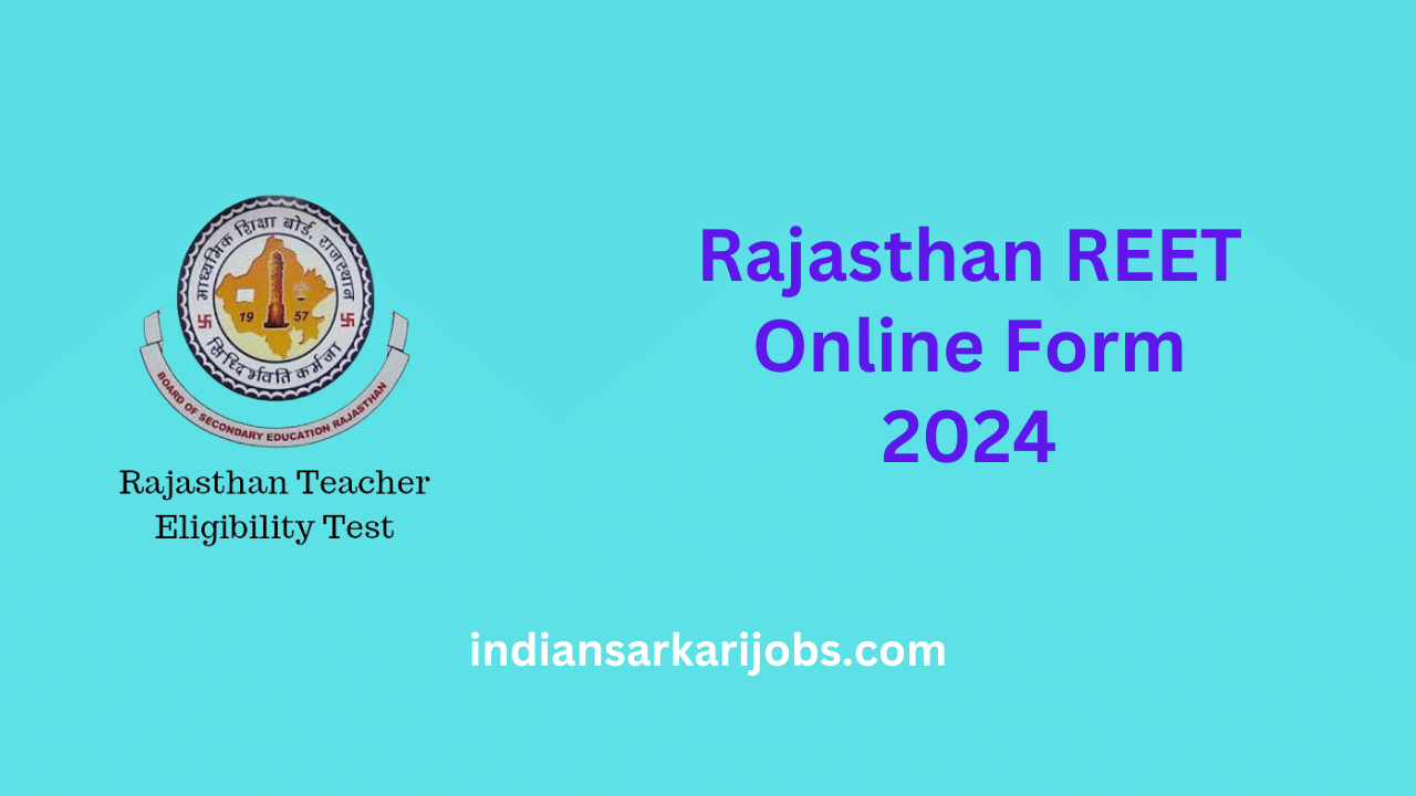 Rajasthan REET Online Form 2024