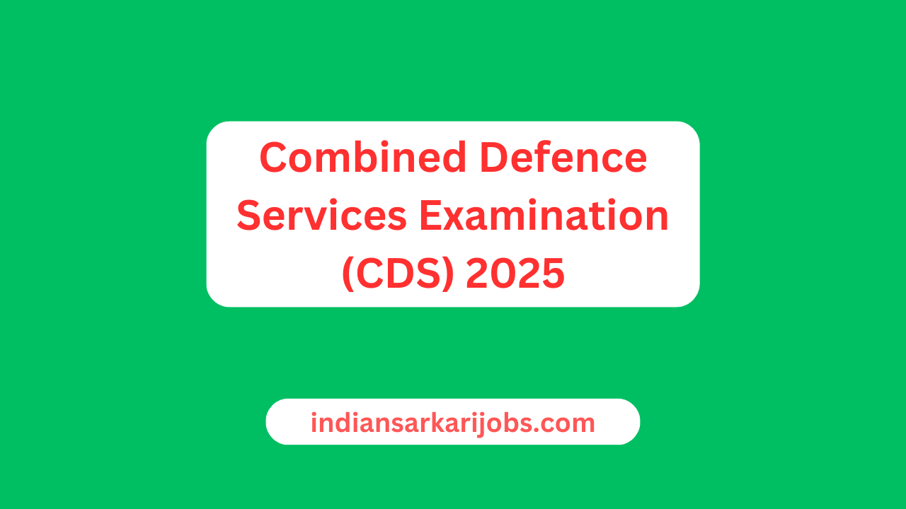 Combined Defence Services Examination (CDS)